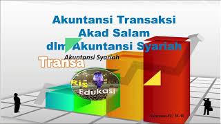 Transaksi Akad Salam dlm Akuntansi Syariah