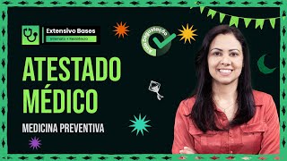 Aula de Atestado médico | Degustação Bases da Residência Médica: Medicina Preventiva