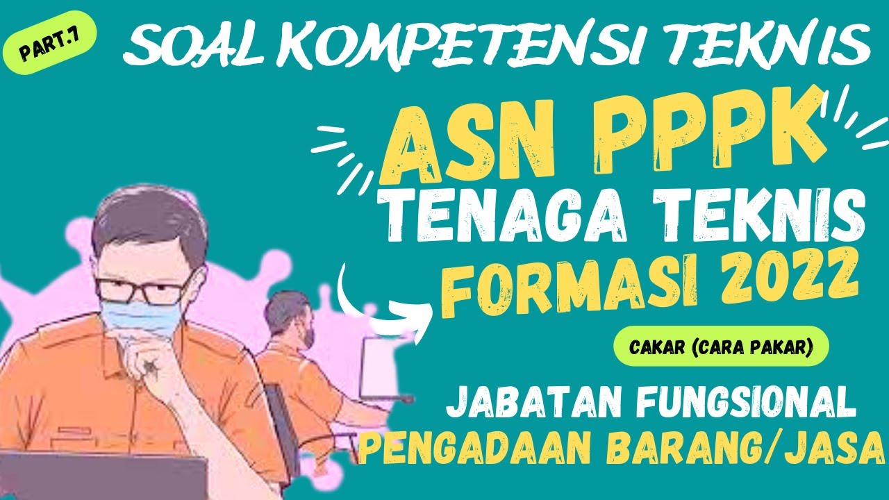 Soal Kompetensi Teknis Pengadaan Barang & Jasa Seleksi ASN PPPK Tenaga ...