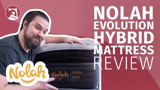 Nolah Evolution Hybrid Mattress Review - The Best Cooling, Luxury Mattress?