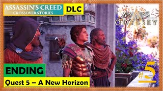 Assassins Creed Odyssey Crossover Stories DLC Ending - A New Horizon | Final & Post Credit Scene