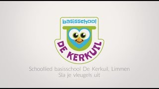 Schoollied Kindcentrum De Kerkuil, Limmen - Schoollied.com