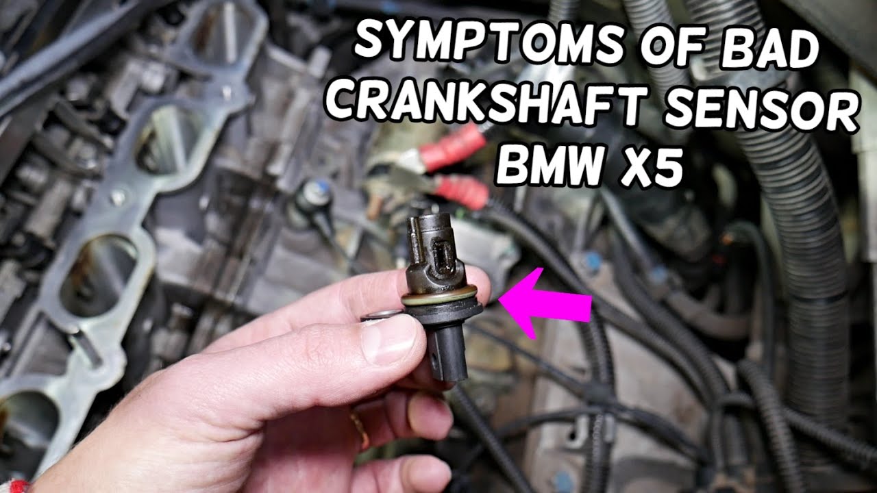 Signs Of A Bad Crankshaft Sensor