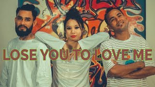 Lose You To Love Me - Selena Gomez  || Cover Choreography || Touch Dance Studio