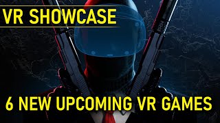 6 New Upcoming VR Games for Quest, PSVR2 \u0026 PCVR | VR SHOWCASE