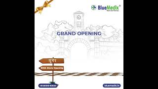 BlueMedix 90th Store Opening - Munger, Bihar