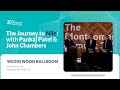 The Journey to Nile: with Pankaj Patel & John Chambers