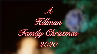 A Hillman Family Christmas 2020