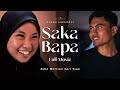 SHORTFILM SAKA BAPA FULL MOVIE