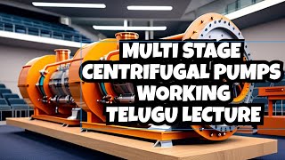 Multi stage centrifugal pumps telugu lecture