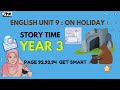 ENGLISH YEAR 3 : PDPR UNIT 9 : STORY TIME Page 92-94 by Teacher Kay