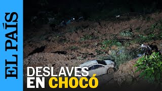 COLOMBIA | Al menos 18 muertos tras derrumbes en Chocó | EL PAÍS