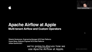 Apache Airflow at Apple - Multi-tenant Airflow and Custom Operators