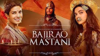 Bajirao Mastani Full Movie | Ranveer Singh | Deepika Padukone | Priyanka Chopra | Facts and Review