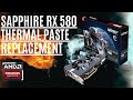 DIY Tukar Thermal Paste Sapphire RX580 | Graphic Card Thermal Paste Replacement