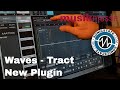 MESSE 18: Waves Tract - New Plugin!