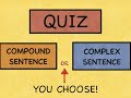 Test Your Skills with this Compound and Complex Sentence Quiz!