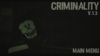 Criminality V.1.3 Main Menu Theme Full