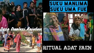 Eps 2 || Pemakaian Kain Adat, Ritual FAEN Suku Manlima ke Suku Uma Fuk