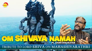 Om Shivaya Namah | Pt. Ramesh Narayan | Lord Shiva Devotional Song