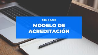 ✅ Modelo de Acreditación - SINEACE