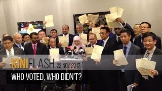 KiniFlash - 22 Nov:  Which MP didn't vote? Opposition to reveal full list