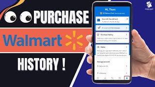 How to See Purchase History in Walmart App (2025 Guide)