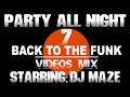 Dj Maze - Party all night 7 - Back to the Funk