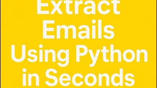 Extract Emails Using Python in Seconds 📧💡