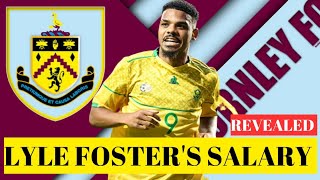 Lyle Foster's Salary at Burnley REVEALED