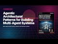 AI Book Club: Agentic Architectural Patterns for Building Multi-Agent Systems