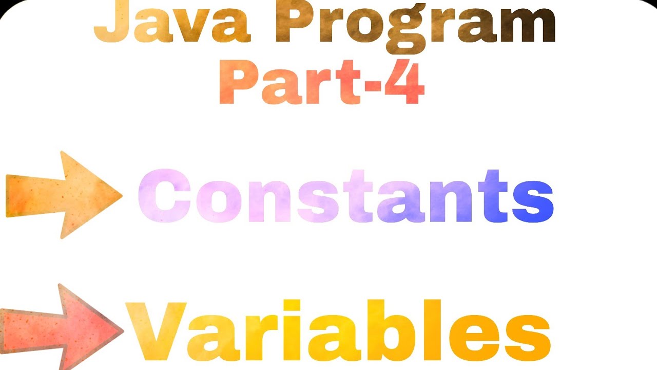 Java Course Part 4 Constants Variables Youtube