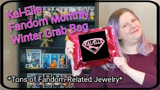 Unboxing Kal-Elle Fandom Monthly Winter Grab Bag