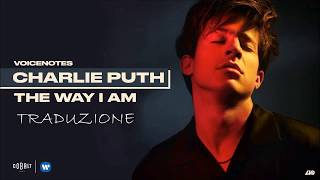 Charlie Puth - The way I am // Traduzione