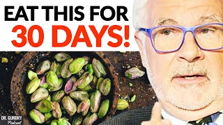 SHOCKING Benefits Of Eating Pistachios Every Day For 30 Days! | Dr. Steven Gundry