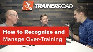 How to Recognize and Manage Over Training