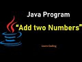Add two numbers program in Java (with user input)  Teach Computer