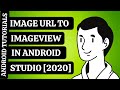 IMAGE URL TO IMAGE VIEW IN ANDROID STUDIO 2021| ANDROID TUTORIALS | ANDROID APP TUTORIALS