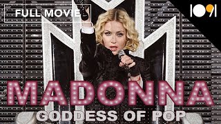 Madonna: Goddess of Pop (FULL MOVIE)