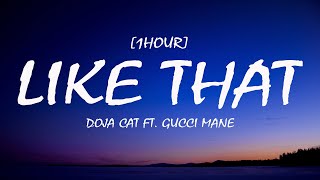Doja Cat - Like That (Lyrics) Ft. Gucci Mane - do it like that and i'll repay it [1HOUR]