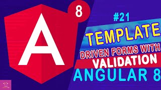 🔥Template Driven Forms with Validation in Angular 8 [Tutorial - 21]