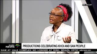 Productions celebrating Khoi and San people