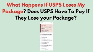 What Happens If USPS Loses My Package? Does USPS Have To Pay If They Lose your Package?