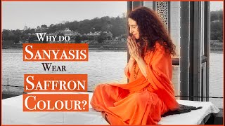 Why do Sanyasis Wear Saffron Colour?