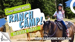 Ranch Camp at Camp Homewood!