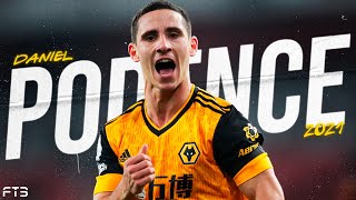 Daniel Podence Amazing Dribbles \u0026 Goals ᴴᴰ • 2021