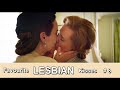 FAVOURITE LESBIAN KISSES, Scenes & Couples  # 8