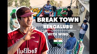 Wing checks out the breaking scene in Bengaluru | Break-Town