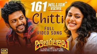 Chitti Video Song [4K] | Jathi Ratnalu | Naveen Polishetty, Faria | Radhan | Anudeep K V