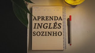 Como Me Tornei Fluente em Inglês Sozinho em Apenas 24 Meses (Método Passo a Passo)